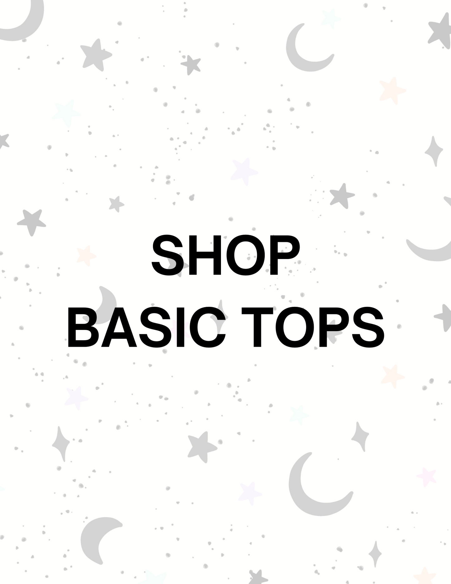 SHOP BASIC TOPS