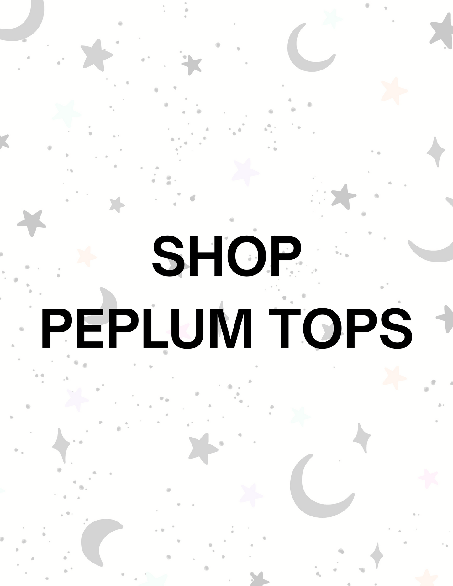 SHOP PEPLUM TOPS