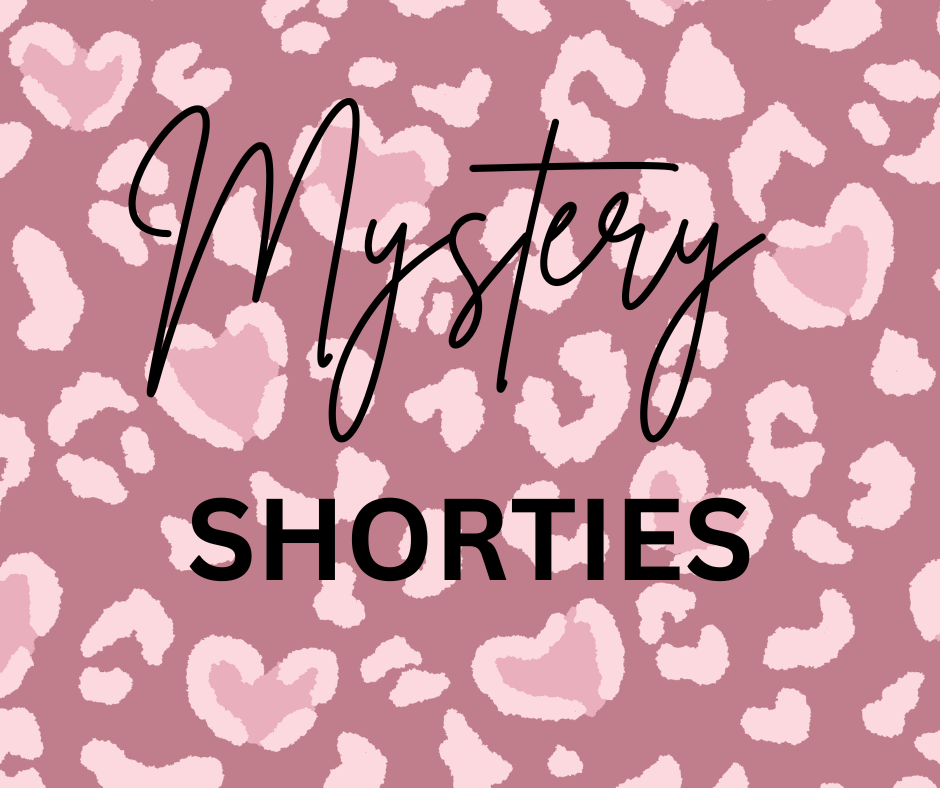 Mystery Shorties