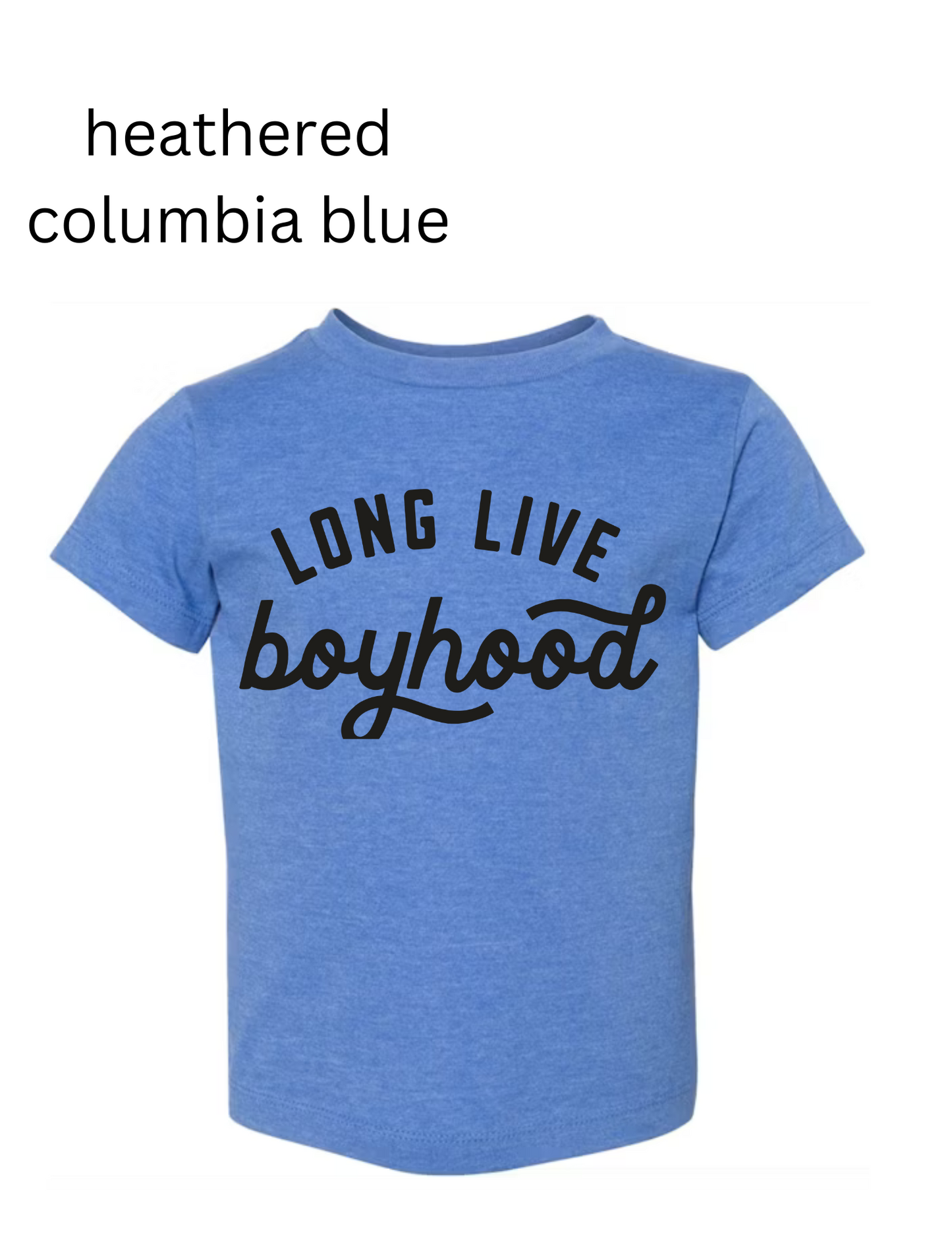 Long live shirt - TODDLER SIZES